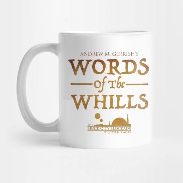 Andrew M. Gerrish 'Words Of The Whills' by brickcityblockade